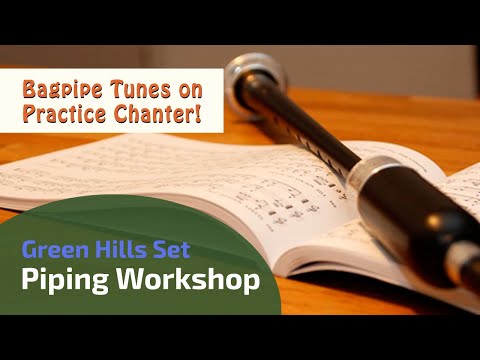 Green Hills of Tyrol & When the Battle is over | 3/4 March | Bagpipe Tunes on Practice Chanter ⭐⭐⭐⭐⭐
