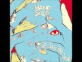 Mano Solo Janvier