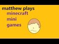 Matthew Plays Minecraft Mini Games Part 3 TNT Tag ...