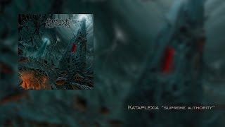Kataplexia "Supreme Authority" Full Album"