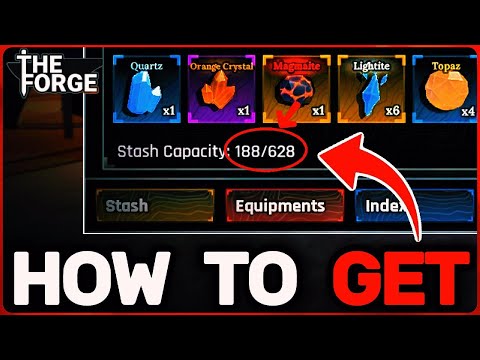 HOW TO INCREASE STASH CAPACITY IN THE FORGE! (ROBLOX)