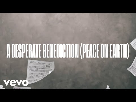 Thumbnail for A Desperate Benediction (Peace On Earth) video