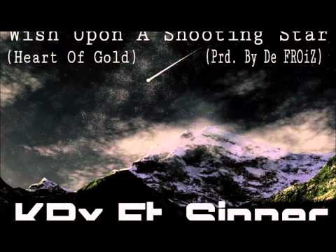 KRx Ft. Sinner - Wish Upon A Shooting Star (Heart Of Gold) (Prd. By De FROiZ) [Explicit]