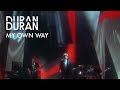 Duran Duran - My Own Way (Official Music Video )