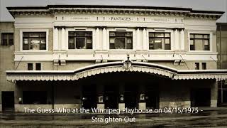 The Guess Who - Straighten Out (Live) at the Winnipeg Playhouse Theatre on 04/15/1975