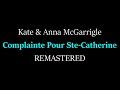 Kate & Anna McGarrigle Complainte Pour Ste-Catherine