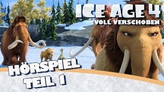 Ice Age 4 - Das Original Hörspiel zum Kinofilm Teil 1