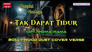 Download lagu TAK DAPAT TIDUR | RHOMA IRAMA | BOLLYWOOD MUSIC COVER mp3 Download lagu TAK DAPAT TIDUR | RHOMA IRAMA | BOLLYWOOD MUSIC COVER mp3