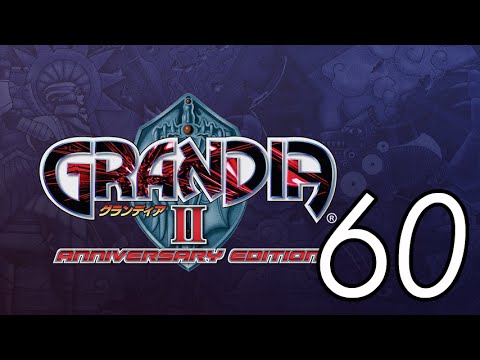 Let's Play Grandia II [60] Granasaber 2/2