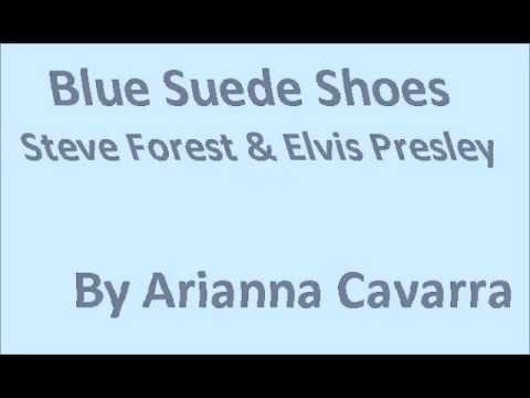 Blue Suede Shoes by Steve Forest & Elvis Presley