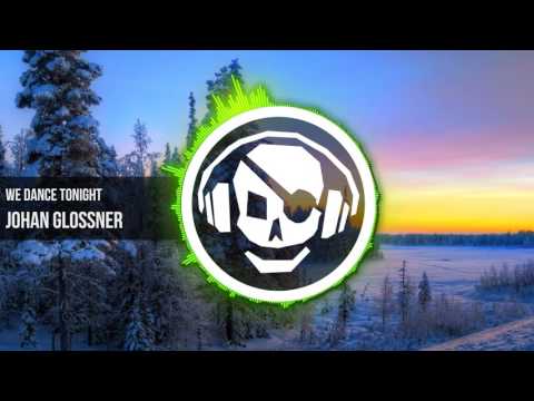 Johan Glossner - We Dance Tonight