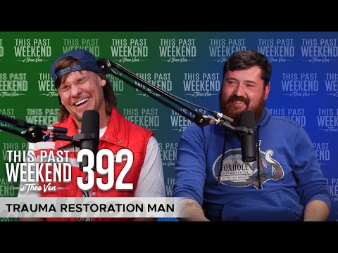 Trauma Restoration Man | This Past Weekend w/ Theo Von #392 video thumbnail