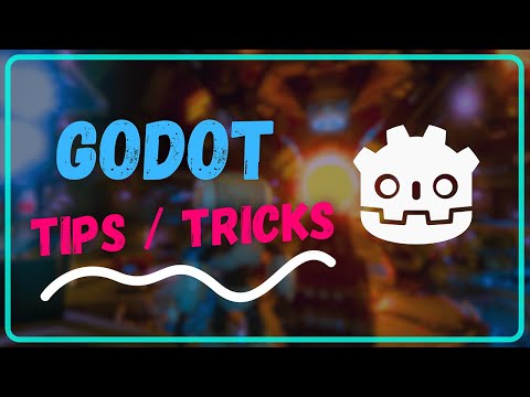 10 Tips and Tricks for Godot!