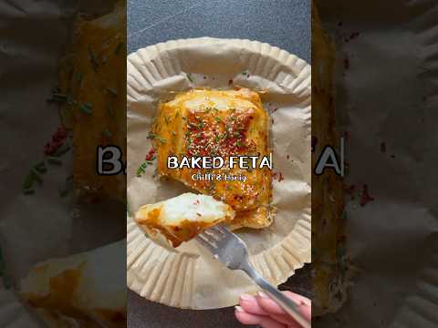 BAKED FETA 🍯 Chilli&Honig