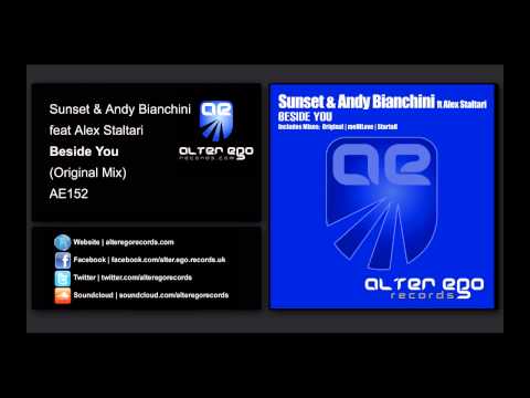 Sunset & Andy Bianchini feat Alex Staltari - Beside You [Alter Ego Records]
