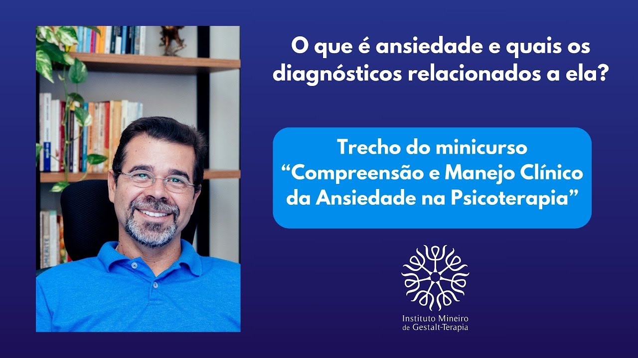 O que é ansiedade e quais os diagnósticos relacionados a ela?