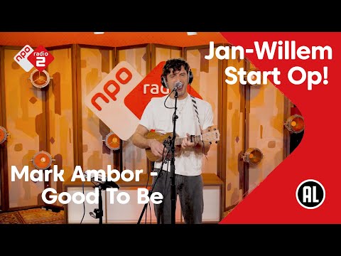 Mark Ambor - Good To Be | NPO Radio 2