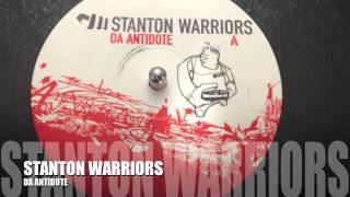 STANTON WARRIORS - DA ANTIDOTE