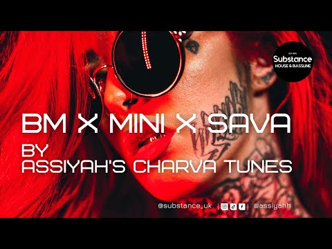 ASSIYAH’S CHARVA TUNES - BM X MINI X SAVA