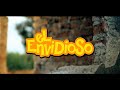 Los Dos Carnales - El Envidioso (Video Oficial) Los Dos Carnales - El Envidioso (Video Oficial)
