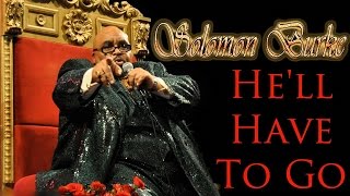Solomon Burke - He'll Have To Go (SR)