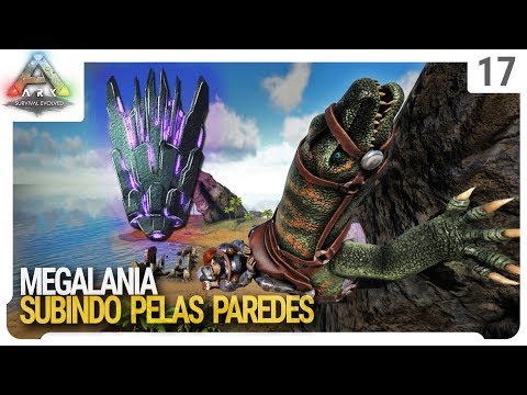 Subindo pelas Paredes! Megalania! Adorei esse dinossauro - Ark Survival Evolved