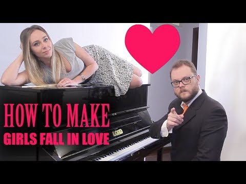 How to Make Girls Fall in Love Playing Piano