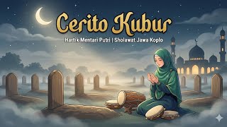 Download lagu Cerito Kubur - Hartik Mentari Putri | Sholawat Jawa Koplo 🎵 mp3 Download lagu Cerito Kubur - Hartik Mentari Putri | Sholawat Jawa Koplo 🎵 mp3