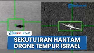 Sekutu Iran Hantam Drone Tempur Israel, Kejar & Hancurkan Pesawat Tel Aviv dalam Duel Panas di Udara