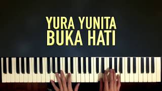 Download lagu Yura Yunita - Buka Hati (Piano Cover with Lyric) mp3