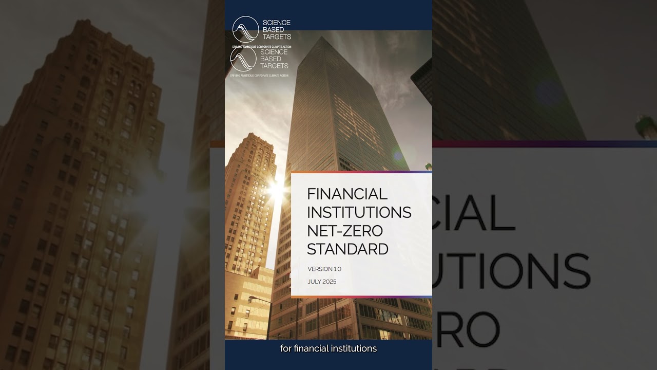 Introducing the new SBTi Financial Institutions Net-Zero Standard!