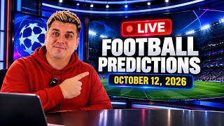 LIVE Football Predictions 🔴 | October 12, 2026