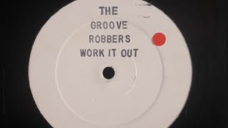 The Groove Robbers Featuring Flakey C. Work it out. (1989) .wav audio