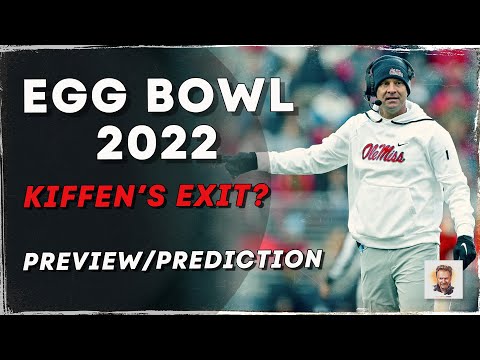 EGG BOWL 2022 | PREVIEW & PREDICTIONS