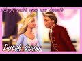 Barbie As The Princess And The Pauper If You Love Me For Me Dutch Cover