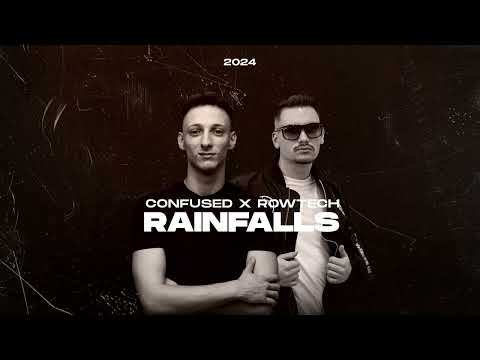 Confused x Rowtech - Rainfalls 2024 (Artie Cabrera, Lisa Pure)