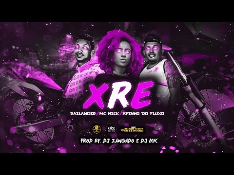 AFINHO DO FLUXO , LUKA DA ZO E MC NICK - XRE - BREGA FUNK