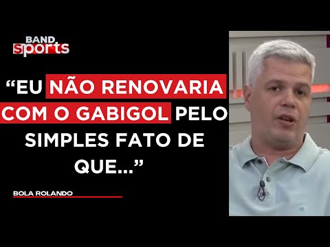 BERNARDO RAMOS FALA DA POSSÍVEL RENOVAÇÃO DE CONTRATO DE GABIGOL COM O FLAMENGO | BOLA ROLANDO