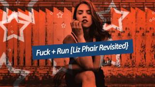 F*** &amp; Run (Liz Phair Revisited) -- Acoustic