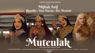 Download lagu Muteulak - Miftah Arif, Ulvazilla, Viza Maviza & Zee Mernissi mp3