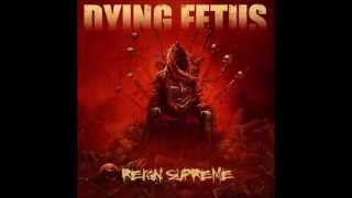 The Blood of Power - Dying Fetus