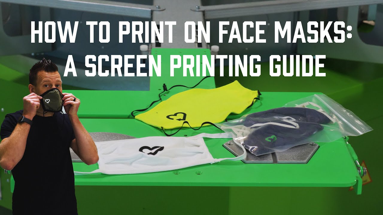 How to Print on Face Masks: A Screen Printing Guide