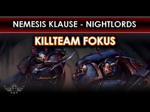 Nemesis Klaue - NIGHTLORDS - Kill Team Fokus - WH Kill Team 2024 [Deutsch]