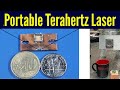Researchers Develop A High Power Portable Terahertz Laser