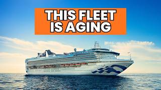 Princess Cruises' Old Ship "Problem"