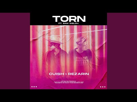 Torn (feat. Sam Welch)