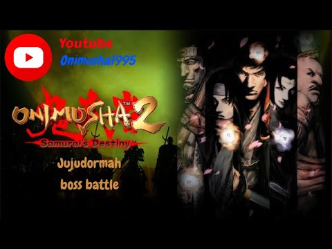 Onimusha 2 Remastered - Jujudormah boss battle