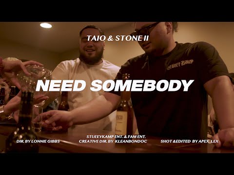 Taiojr - Need Somebody (Official Music Video) ft. Stone II