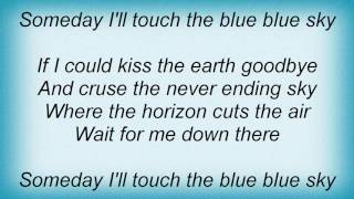 Alan Parsons Project - Blue Blue Sky Ii Lyrics
