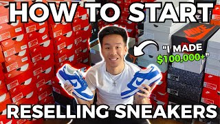 How To Start Reselling Sneakers In 2023 (IT